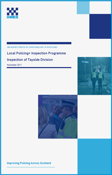 Link to Local Policing+ Inspection Programme Inspection of Tayside Division