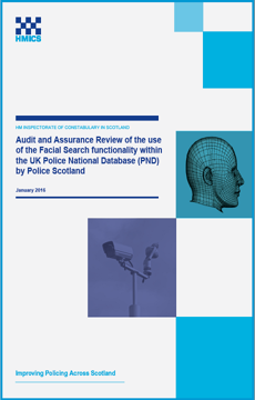 Link to HMICS Audit and assurance review of the use of the facial search functionality within the UK Police National Database (PND) by Police Scotland