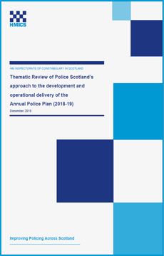 Link to Thematic Review of Police Scotland’s approach to the development and operational delivery of the Annual Police Plan (2018-19)