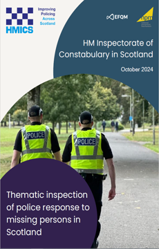 Link to Thematic inspection of police response to missing persons in Scotland